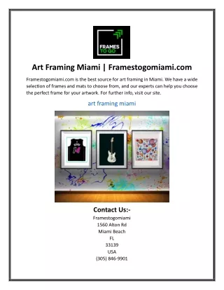 Art Framing Miami  Framestogomiami