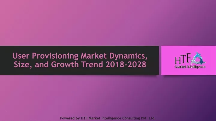 user provisioning market dynamics size and growth