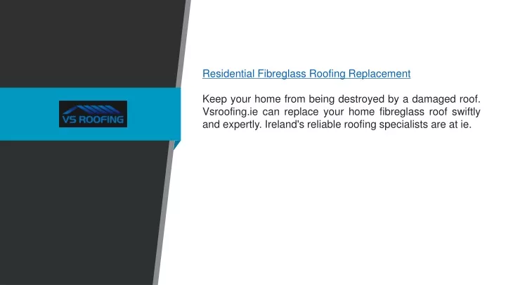 residential fibreglass roofing replacement keep