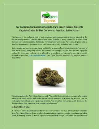 For Canadian Cannabis Enthusiasts, Pure Green Express Presents Exquisite Sativa Edibles Online and Premium Sativa Strain