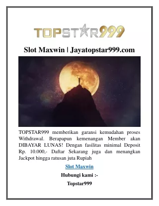 Slot Maxwin  Jayatopstar999