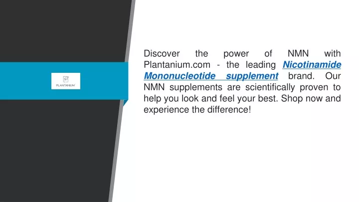 discover the power of nmn with plantanium