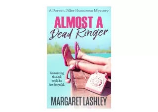 Ebook download Almost a Dead Ringer Doreen Diller Humorous Mystery Trilogy Book 3 for ipad