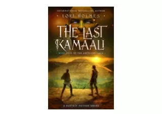 Ebook download The Last Kamaali A Fantasy Fiction Series The Ancestors Saga Book 4 unlimited