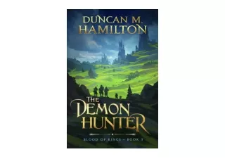 PDF read online The Demon Hunter Blood of Kings Book 3 for android