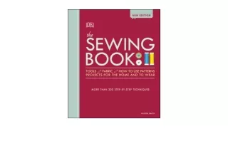 Download The Sewing Book New Edition Over 300 StepbyStep Techniques unlimited
