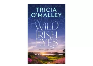 Download PDF Wild Irish Eyes The Mystic Cove Series Book 2 full