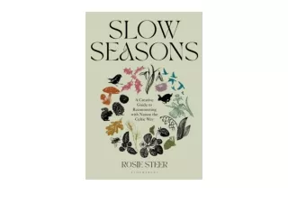 Download Slow Seasons A Creative Guide to Reconnecting with Nature the Celtic Way for android