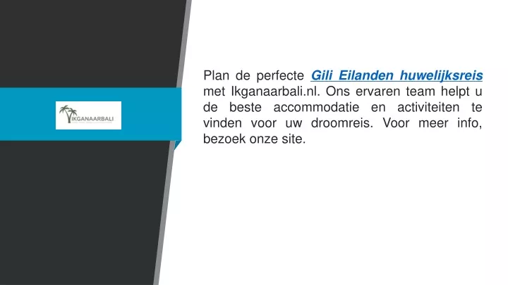 plan de perfecte gili eilanden huwelijksreis