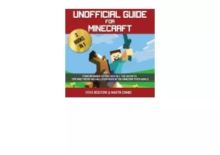 PDF read online Unofficial Guide for Minecraft 3 Books in 1 From Beginner to Pro with All the Secrets Tips and Tricks Yo