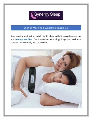 Snoring Machine  Synergysleep.com.au