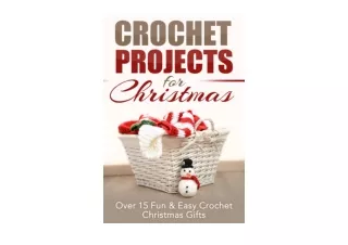Download PDF Crochet Projects for Christmas Over 15 Fun and Easy Crochet Christmas Gifts Crocheting Crochet Afghan knitt