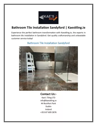 Bathroom Tile Installation Sandyford  Kaestiling.ie