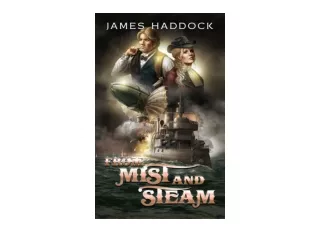 Download From mist and steam A Steampunk military scifi full