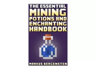 Download PDF The Essential Enchanting and Potions Guide for Minecraft Your Complete Guide to Enchantments and Potions in