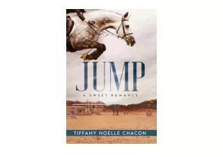 Ebook download JUMP A Clean New Adult Romance Equestrian Novel JUMP 1 Equestrian Dreams A Florida Sweet Romance Series f