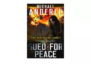 Download PDF Sued For Peace The Kurtherian Gambit Book 11 for ipad