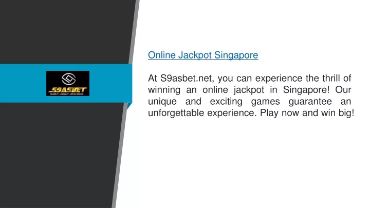 online jackpot singapore at s9asbet