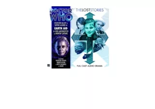 Kindle online PDF Doctor WhoThe Lost StoriesEarth Aid full