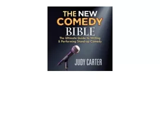 PDF read online The New Comedy Bible The Ultimate Guide to Writing and Performing StandUp Comedy unlimited