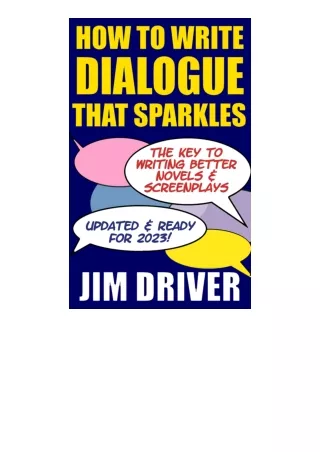 Download How To Write Dialogue That Sparkles The Key To Writing Better Novels Sc