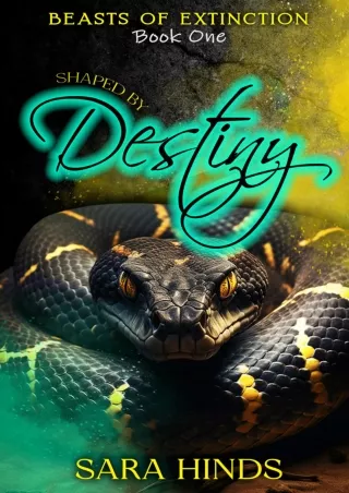 READ [PDF] Shaped by Destiny: Beasts of Extinction Book 1
