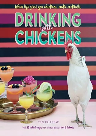 DOWNLOAD/PDF Drinking with Chickens Wall Calendar 2021