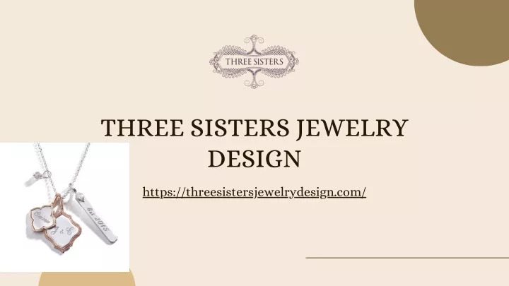 three sisters jewelry design