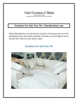 Furniture For Sale Near Me  Valerifurniture.com