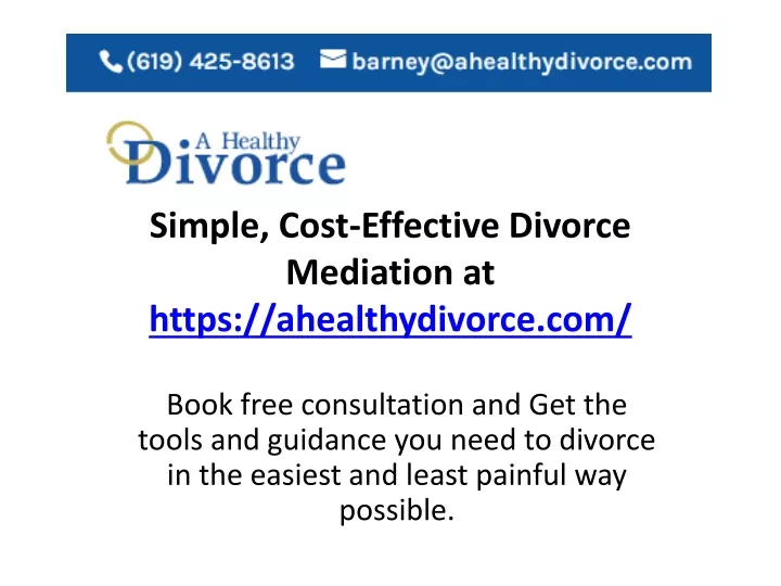 simple cost effective divorce mediation at https ahealthydivorce com