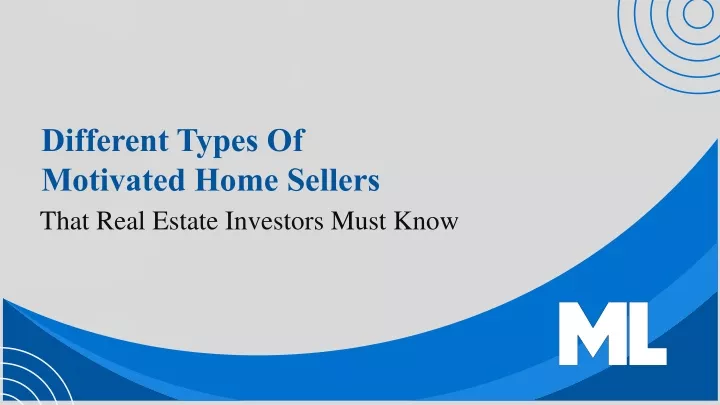 different types of motivated home sellers