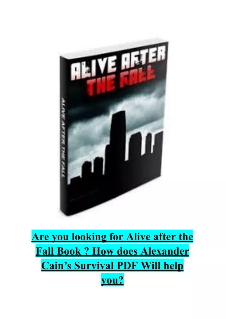 are you looking for alive after the fall book