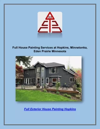 Full House Painting Services at Hopkins, Minnetonka, Eden Prairie Minnesota