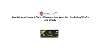 Royal Honey Etumax A Natural Treasure from Value Cart for Optimal Health and Vitality