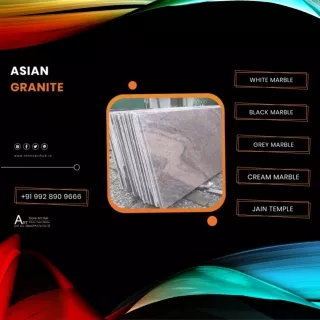 Asian Granite - WhatsApp 9928909666