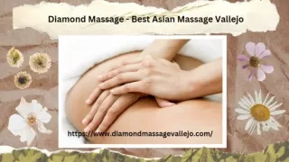 Diamond Massage - Best Asian Massage Vallejo