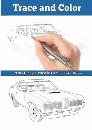 get [PDF] Download Trace and Color: 1970s Muscle Cars: Adult Activity Book