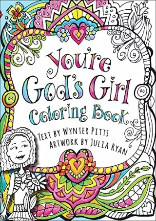 PDF_ You're God's Girl! Coloring Book (God's Girl Coloring Books for Tweens)