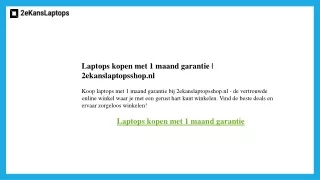 Laptops kopen met 1 maand garantie  2ekanslaptopsshop.nl