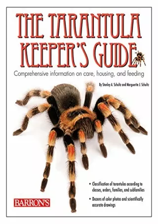 [PDF READ ONLINE] The Tarantula Keeper's Guide: Comprehensive Information on Care, Housing, and Feeding