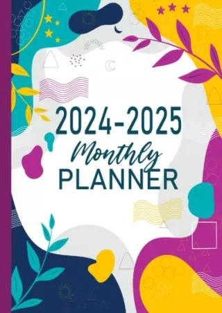 [READ DOWNLOAD] 2024-2025 Monthly Planner: 2-Year Schedule Organizer From January 2024 To December 2025 With Holidays, N