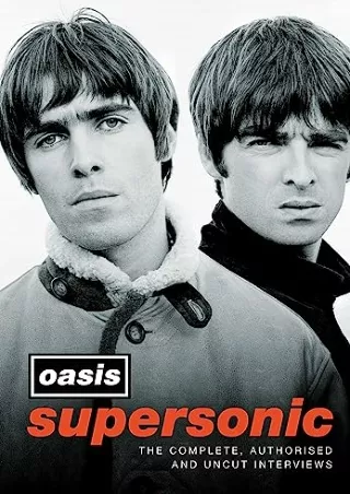 get [PDF] Download Supersonic: The Complete, Authorised and Uncut Interviews