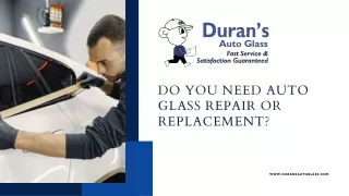 Need Auto glass repair service in San Pablo, trust Duran's Auto GLass