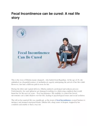 Fecal Incontinence can be cured - A real life story
