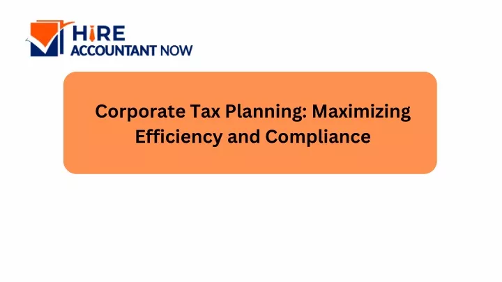 corporate tax planning maximizing efficiency