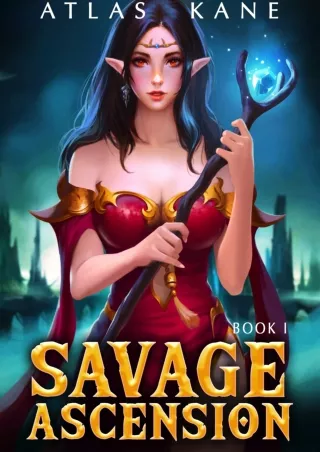 get [PDF] Download Savage Ascension: Arena Cultivation Book I