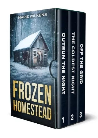 Download Book [PDF] Frozen Homestead: A Small Town Post Apocalypse EMP Thriller Boxset