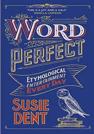 [PDF READ ONLINE] Word Perfect: Etymological Entertainment Every Day