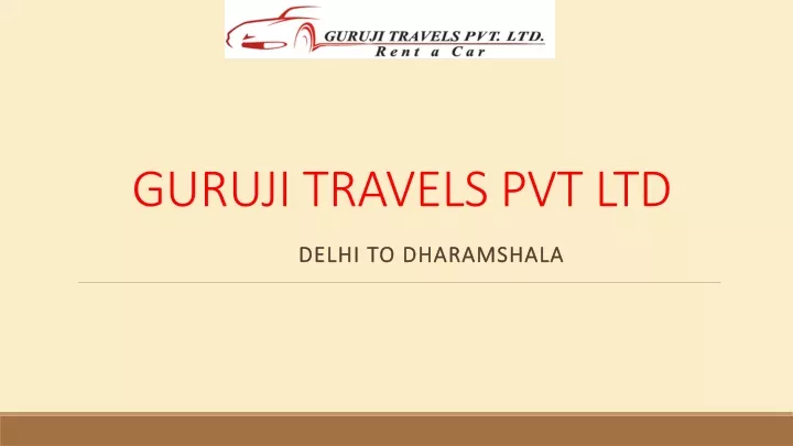 guruji travels pvt ltd