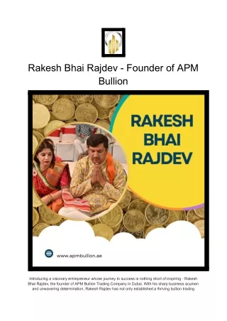 Rakesh Bhai Rajdev - Founder of APM Bullion